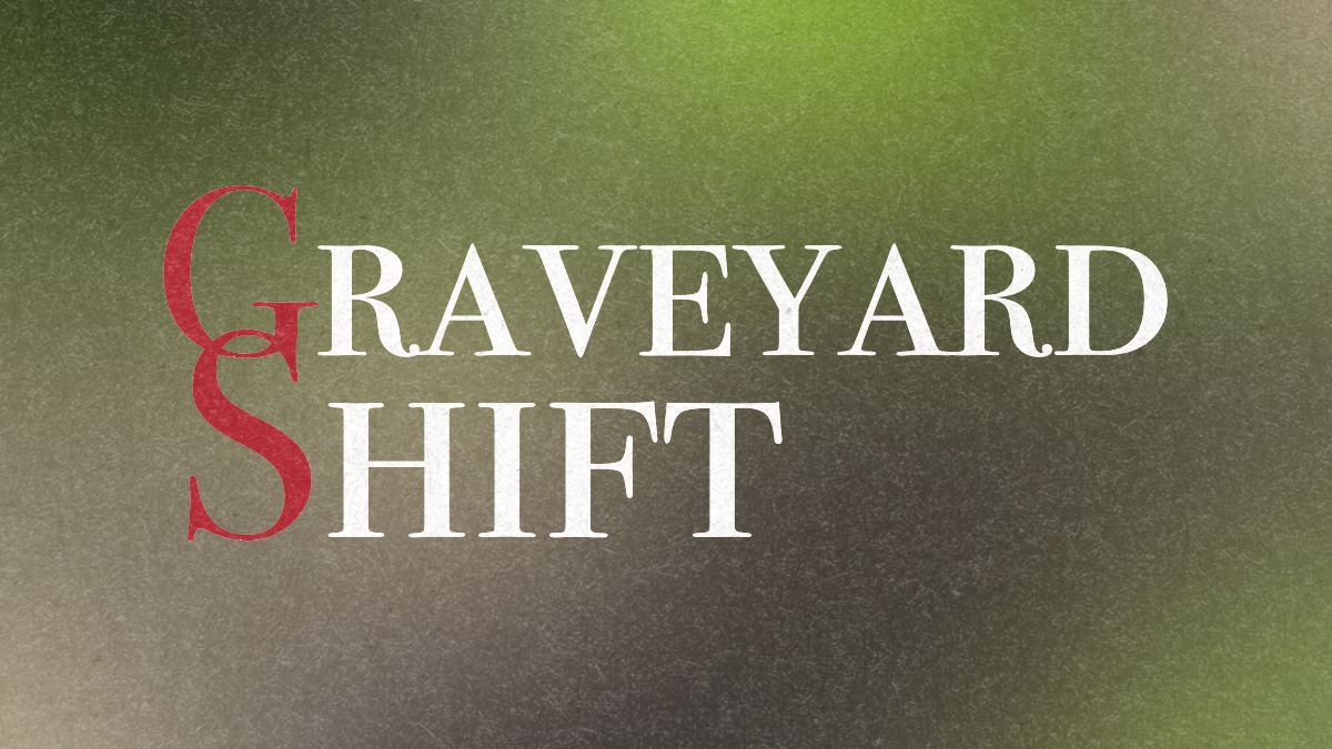 Graveyard Shift: Schlafprobleme und Geheimnisse